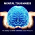 Mental Toughness by Coach P