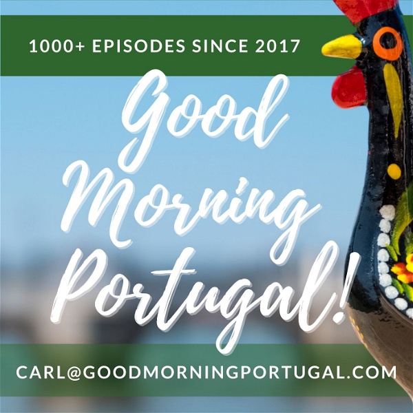 Artwork for The Good Morning Portugal! podcast
