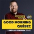 Good Morning Québec