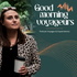 Good Morning Voyageurs - Podcast Voyages et Expatriations