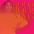 Good Mourning