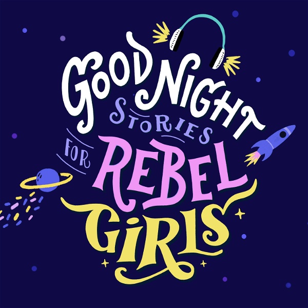 Artwork for Good Night Stories for Rebel Girls