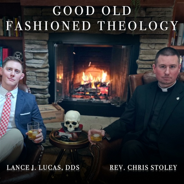 Artwork for Good Old Fashioned Theology