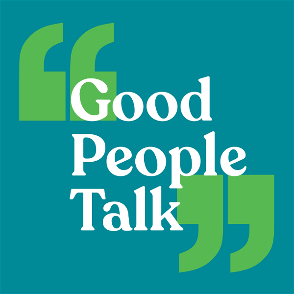 Artwork for Good People Talk