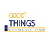 Good Things with Rebecca Turner