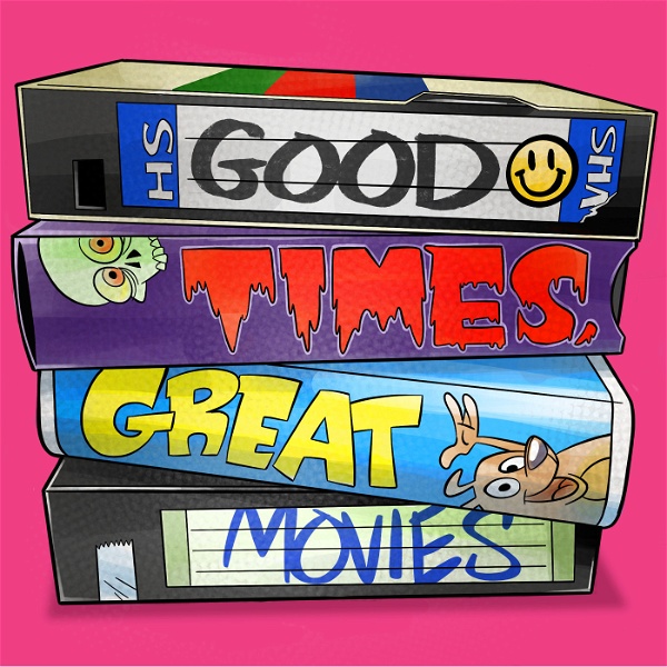 Artwork for Good Times Great Movies