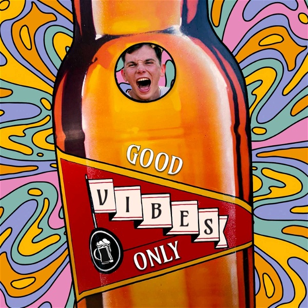 Artwork for Good Vibes Only Podcast