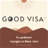 Good Visa : bien-être et voyage