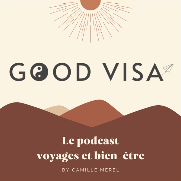 Artwork for Good Visa : bien-être et voyage