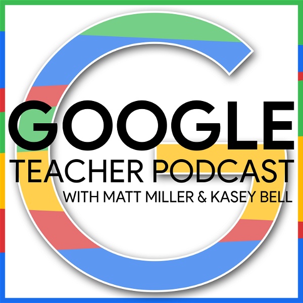 Artwork for Google Teacher Podcast