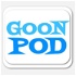 Goon Pod