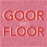 Goor met Floor