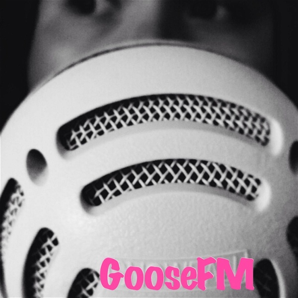 Artwork for GooseFM Podcast