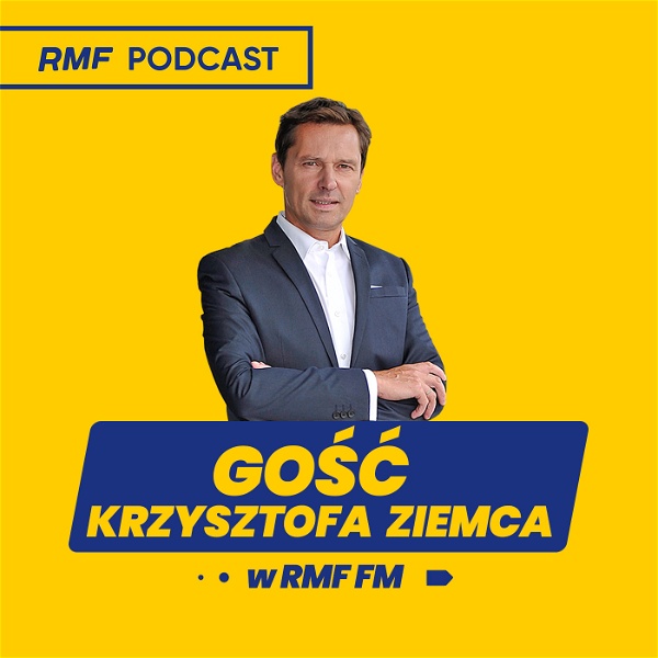 Artwork for Gość Krzysztofa Ziemca w RMF FM
