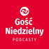 Gość Niedzielny Podcasty