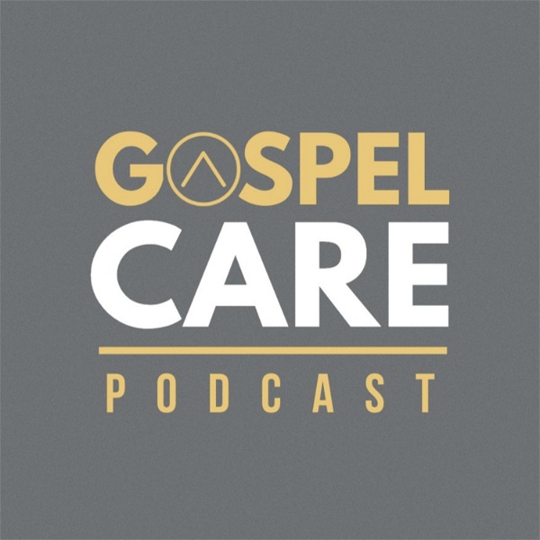 Artwork for Gospel Care Podcast
