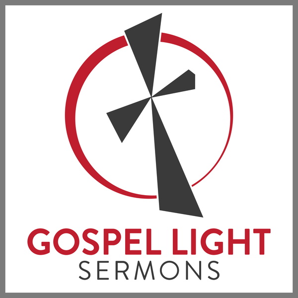 Artwork for Gospel Light Sermons