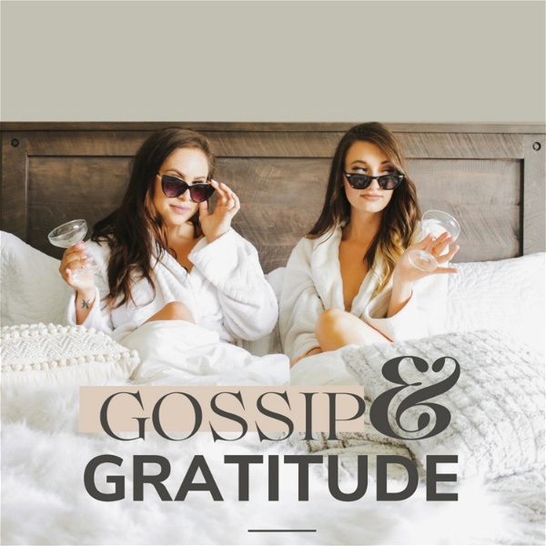 Artwork for Gossip and Gratitude