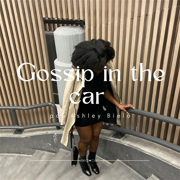 Artwork for Gossip in the car