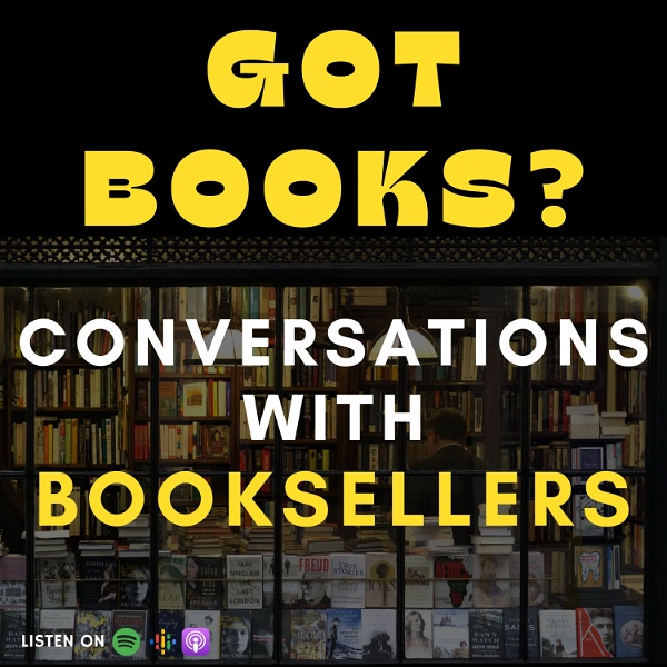 Artwork for Got Books? Conversations with Booksellers