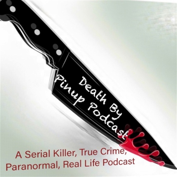 Artwork for Death By Pinup Podcast