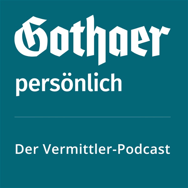 Artwork for Gothaer persönlich: Podcast für die Insurance Community