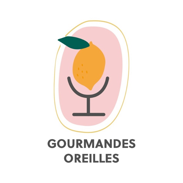 Artwork for Gourmandes Oreilles 🍋