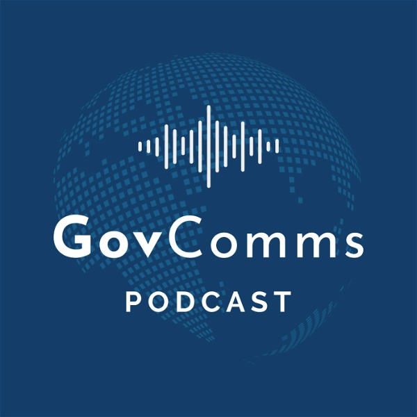 Artwork for GovComms: The Future of Government Communication