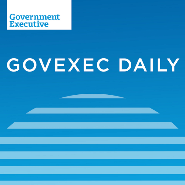 Artwork for GovExec Daily