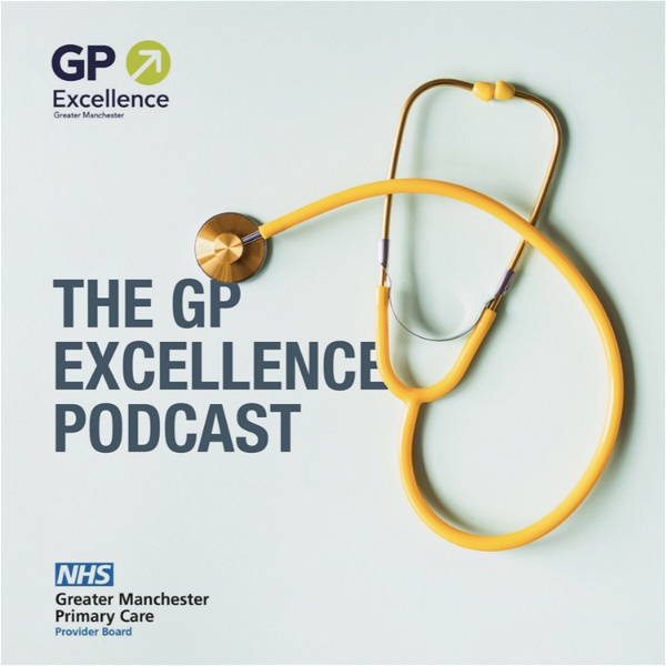 Artwork for GP Excellence Podcast