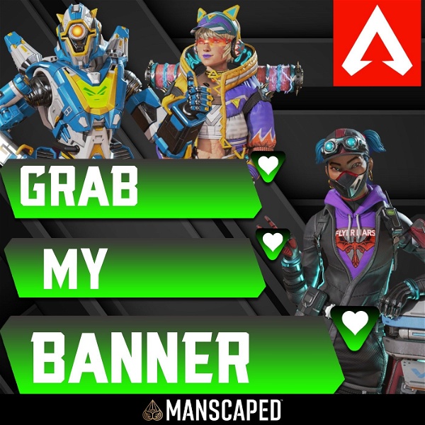 Artwork for Grab My Banner: The Apex Legends Podcast