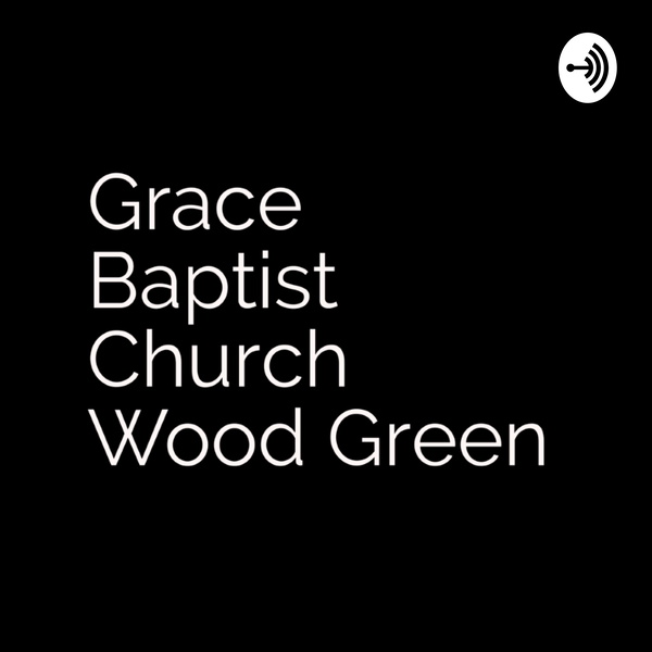 Artwork for Grace Baptist Church Wood Green