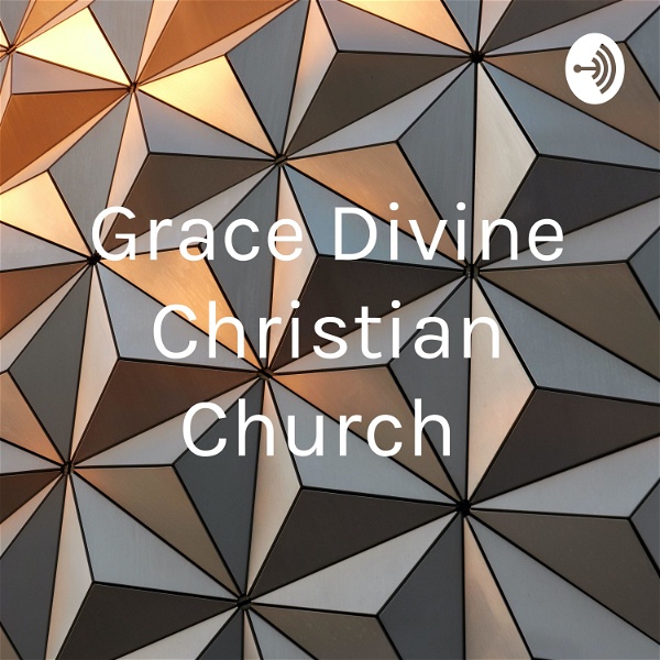Artwork for Grace Divine Christian Church
