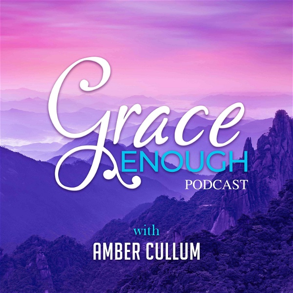 Artwork for Grace Enough Podcast