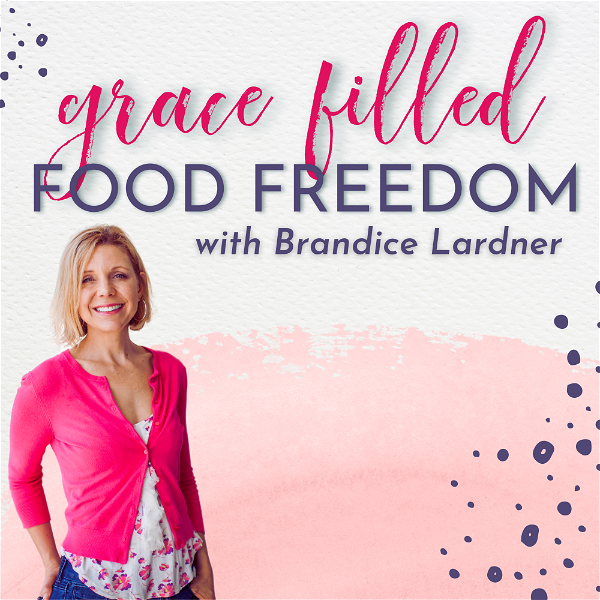 Artwork for Grace Filled Food Freedom