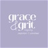 Grace & Grit: Navigating Postpartum & Parenthood