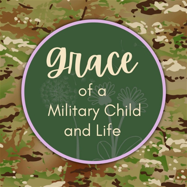 Artwork for Grace of a Military Child and Life