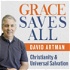 Grace Saves All: Christianity and Universal Salvation