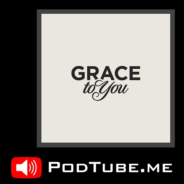 Artwork for Grace to You