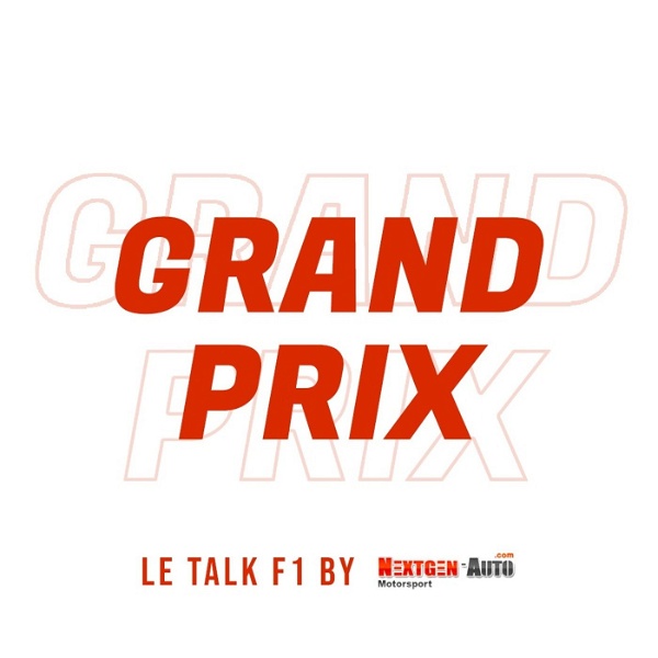 Artwork for Grand Prix, le talk F1