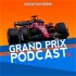 Grand Prix Podcast - F1 Review Show