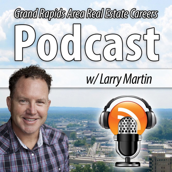 Artwork for Grand Rapids Michigan Real Estate Podcast
