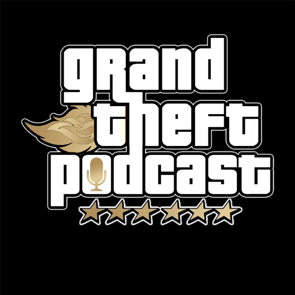 Artwork for Grand Theft Podcast