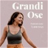 GrandiOse - Le podcast