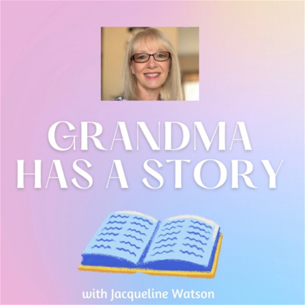 Artwork for Grandma Has A Story