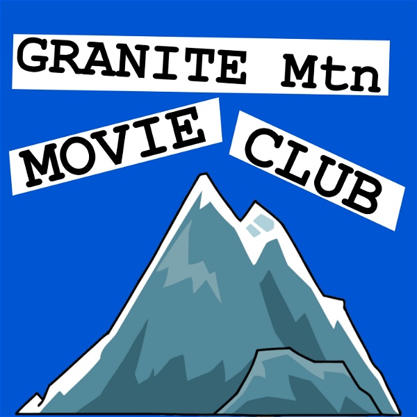 Artwork for Granite Mtn. Movie Club