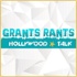 Grants Rants Hollywood Talk