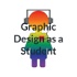 Graphic Design as a Student