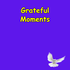 Grateful Moments: Quick Daily Practices