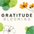 Gratitude Blooming Podcast